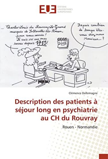 Description des patients à séjour long en psychiatrie au CH du Rouvray