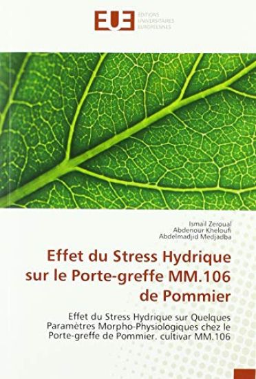 Effet du Stress Hydrique sur le Porte-greffe MM.106 de Pommier