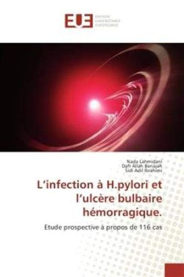 L¿infection à H.pylori et l¿ulcère bulbaire hémorragique.