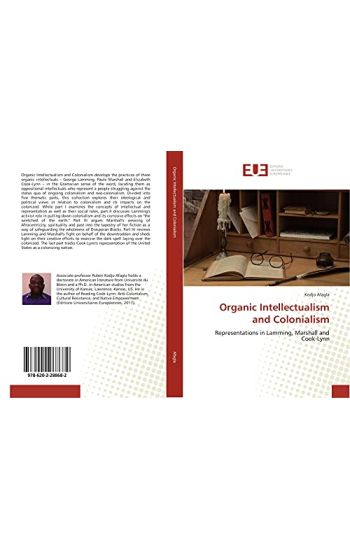 Organic Intellectualism and Colonialism