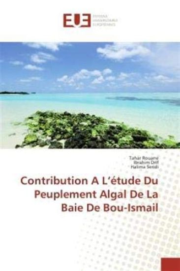 Contribution A L¿étude Du Peuplement Algal De La Baie De Bou-Ismail