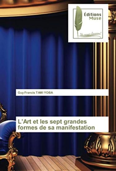 L¿Art et les sept grandes formes de sa manifestation