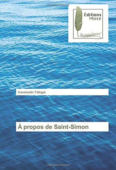 À propos de Saint-Simon