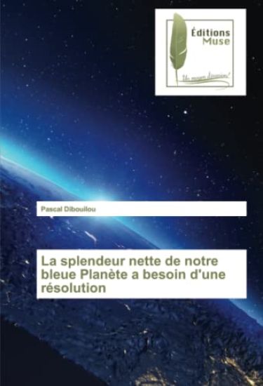 La splendeur nette de notre bleue Planète a besoin d'une résolution