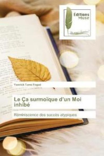 Le Ça surmoïque d'un Moi inhibé