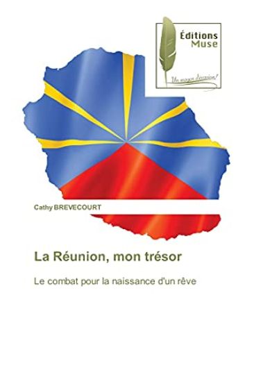 La Réunion, mon trésor