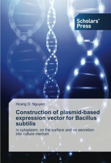 Construction of plasmid-based expression vector for Bacillus subtilis