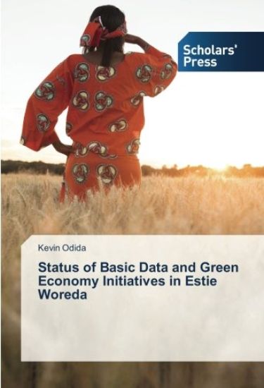 Status of Basic Data and Green Economy Initiatives in Estie Woreda