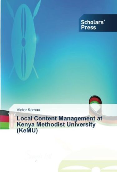 Local Content Management at Kenya Methodist University (KeMU)