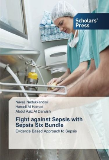 Fight against Sepsis with Sepsis Six Bundle