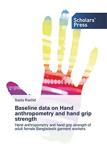 Baseline data on Hand anthropometry and hand grip strength