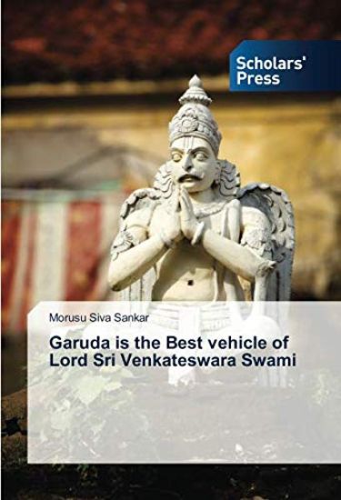 Garuda is the Best vehicle of Lord Sri Venkateswara Swami