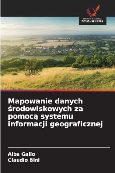 Mapowanie danych srodowiskowych za pomoca systemu informacji geograficznej