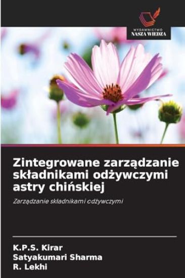 Zintegrowane zarzadzanie skladnikami odzywczymi astry chinskiej