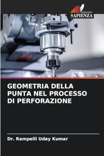 Geometria Della Punta Nel Processo Di Perforazione