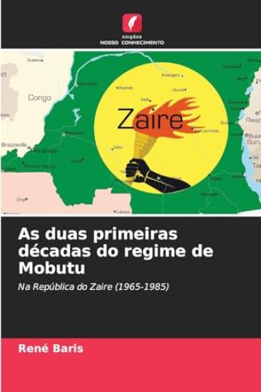 As duas primeiras décadas do regime de Mobutu