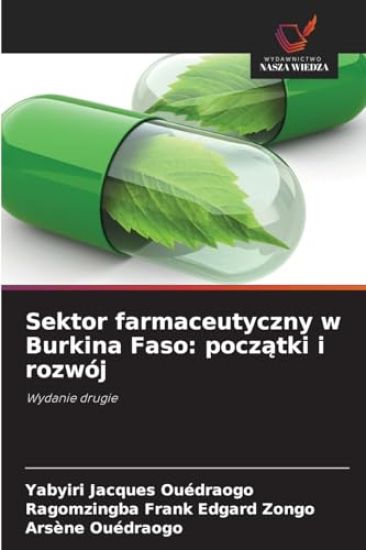 Sektor farmaceutyczny w Burkina Faso: początki i rozwój