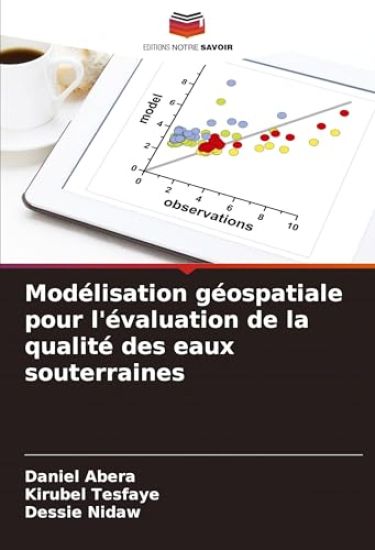 Modélisation géospatiale pour l'évaluation de la qualité des eaux souterraines