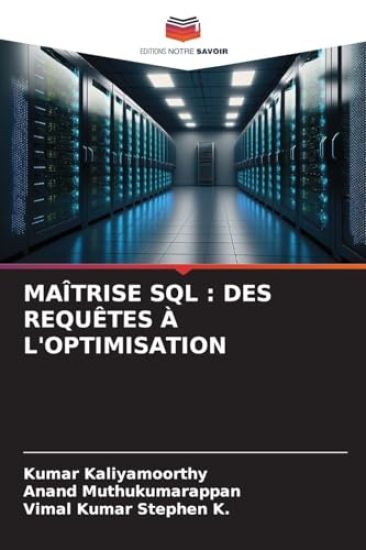 Maîtrise SQL: Des Requêtes À l'Optimisation