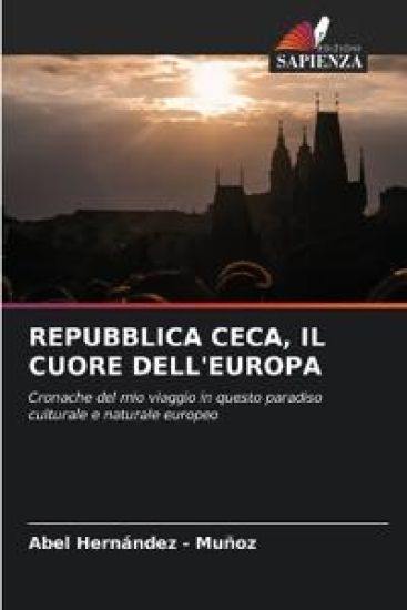 Repubblica Ceca, Il Cuore Dell'europa