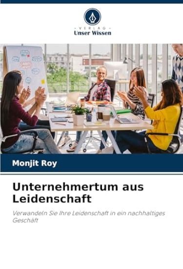 Unternehmertum aus Leidenschaft