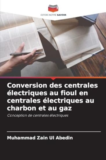 Conversion des centrales électriques au fioul en centrales électriques au charbon et au gaz