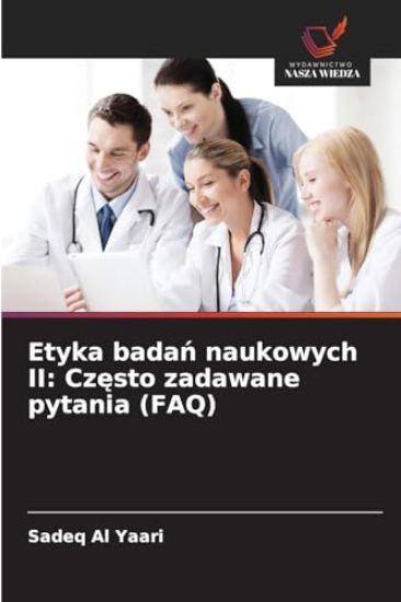 Etyka badan naukowych II