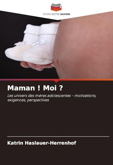 Maman ! Moi ?