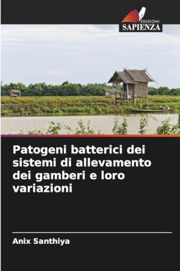 Patogeni batterici dei sistemi di allevamento dei gamberi e loro variazioni
