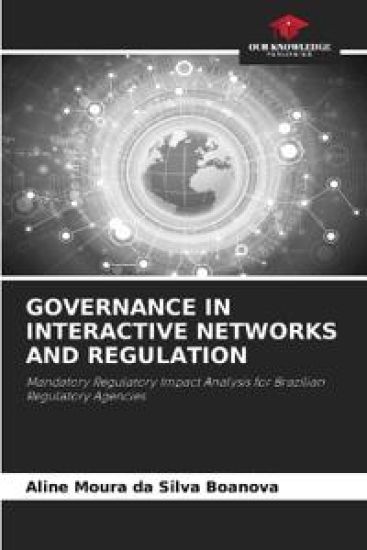 Governance in Interactive Networks and Regulation