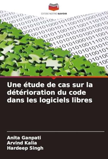 Une étude de cas sur la détérioration du code dans les logiciels libres