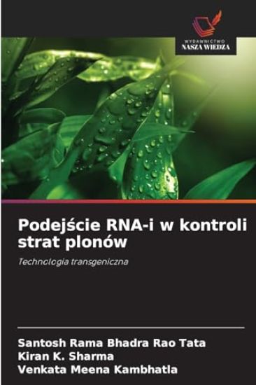 Podejscie RNA-i w kontroli strat plonów