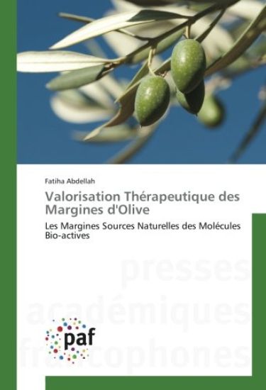 Valorisation Thérapeutique des Margines d'Olive