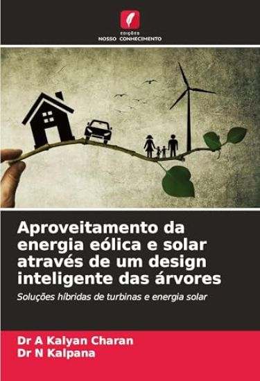 Aproveitamento da energia eólica e solar através de um design inteligente das árvores