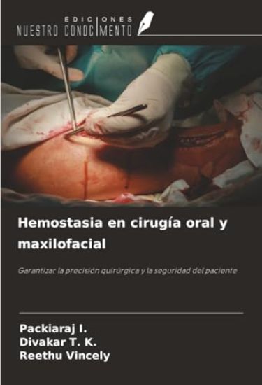 Hemostasia en cirugía oral y maxilofacial