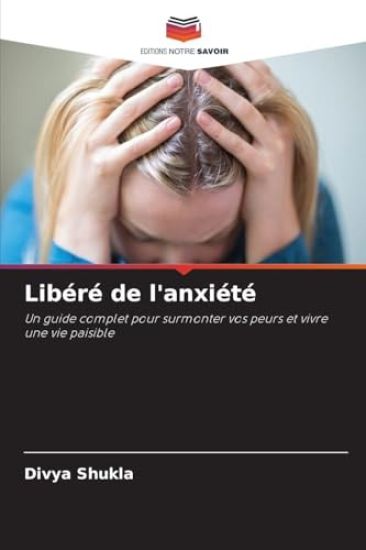 Libéré de l'anxiété
