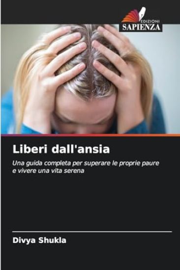 Liberi dall'ansia