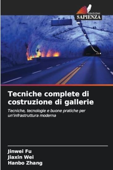 Tecniche complete di costruzione di gallerie