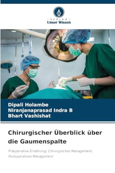 Chirurgischer Überblick über die Gaumenspalte