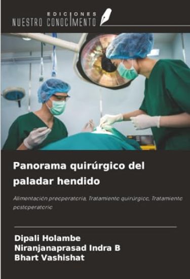 Panorama quirúrgico del paladar hendido