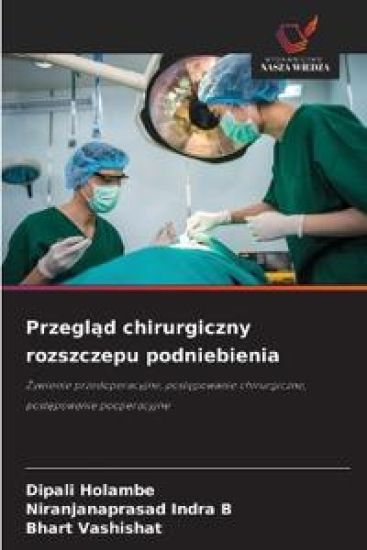 Przegląd chirurgiczny rozszczepu podniebienia