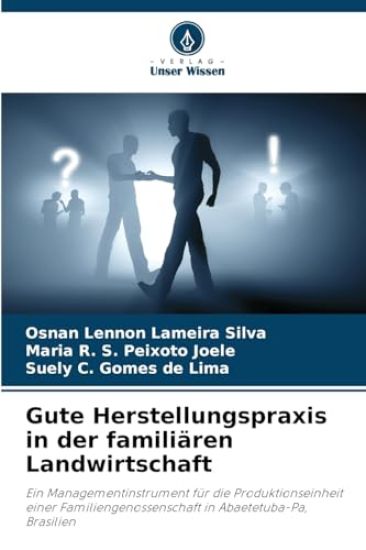 Gute Herstellungspraxis in der familiären Landwirtschaft