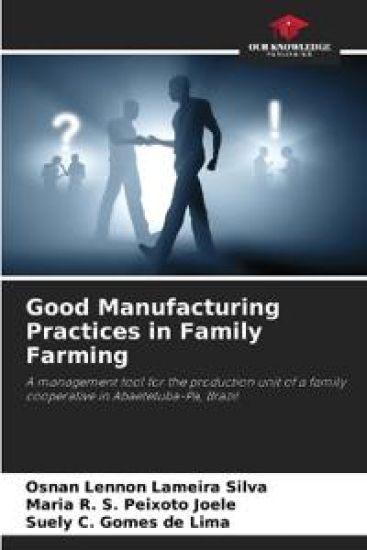 Good Manufacturing Practices in Family Farming