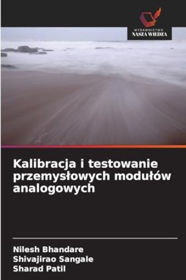 Kalibracja i testowanie przemyslowych modulów analogowych