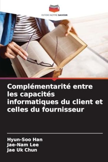 Complémentarité entre les capacités informatiques du client et celles du fournisseur