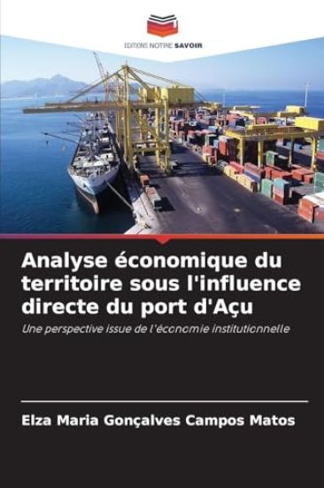 Analyse économique du territoire sous l'influence directe du port d'Açu