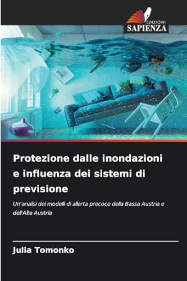 Protezione dalle inondazioni e influenza dei sistemi di previsione