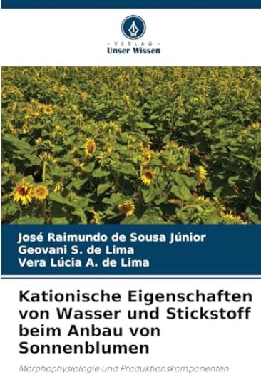 Kationische Eigenschaften von Wasser und Stickstoff beim Anbau von Sonnenblumen