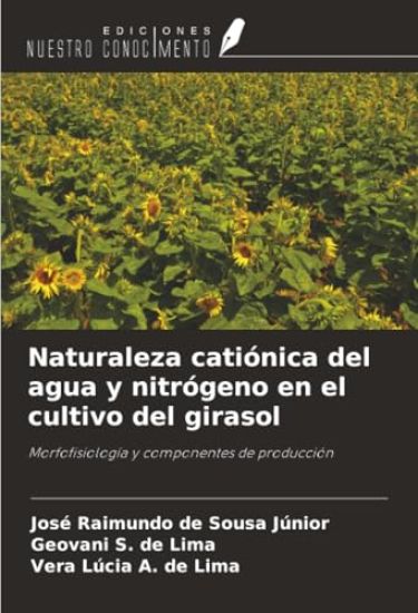 Naturaleza catiónica del agua y nitrógeno en el cultivo del girasol