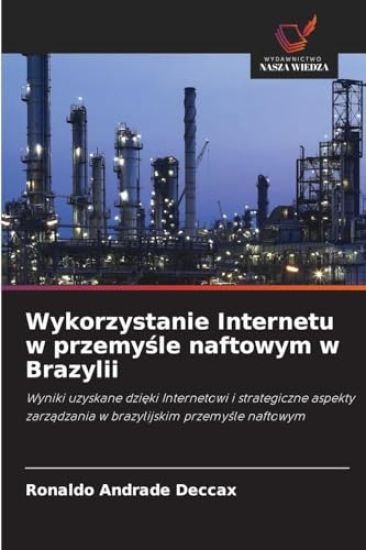 Wykorzystanie Internetu w przemyśle naftowym w Brazylii